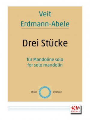 Drei Stücke für Mandoline solo (7'30)