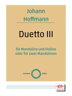 Duetto III für Mandoline und Violine (altern.: 2 M)