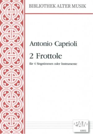 2 Frottole für vier Singstimmen oder Instrumente