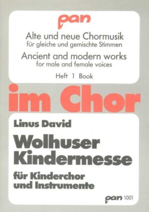 Wolhuser Kindermesse für Kinderchor und Instrumente