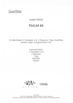 Psalm 84. "Wie lieblich ist deine Wohnung, Herr der Heerscharen!"