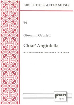 Chiar' Angioletta für 8 Stimmen oder Instrumente in 2 Chören