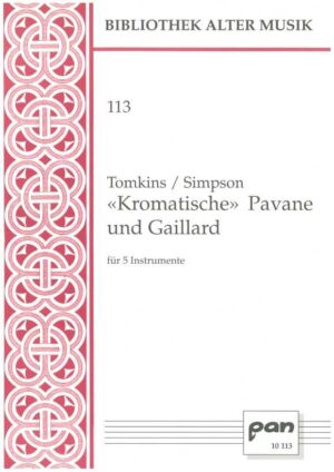 "Kromatische" Pavane und Gaillard für fünf Instrumente