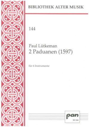 2 Paduanen (1597) für 6 Instrumente