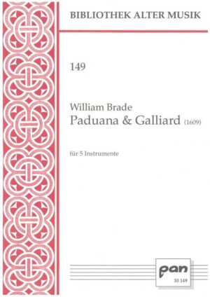 Paduana & Galliard (1609) für 5 Instrumente