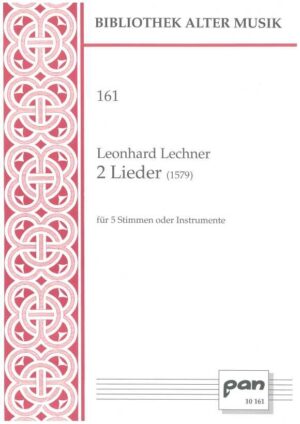 2 Lieder (1579) für 5 Stimmen oder Instrumente