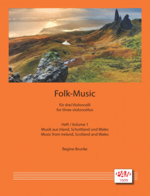 Folk Music from Ireland, Scotland and Wales for three Violoncellos, Vol. 1