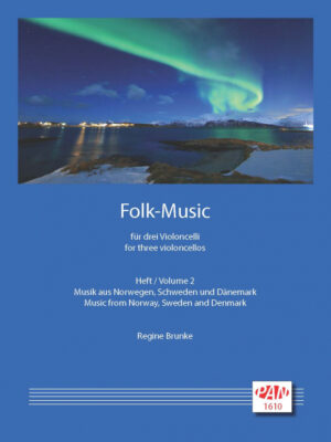 Folk Music from Norway, Sweden and Denmark for three Violoncellos, Vol. 2