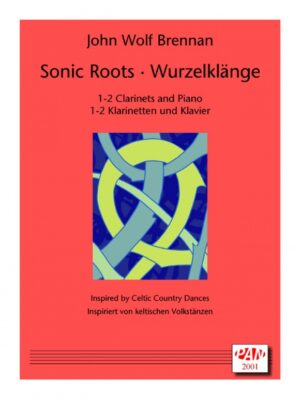 Sonic Roots – Wurzelklänge for 1-2 Clarinets and Piano