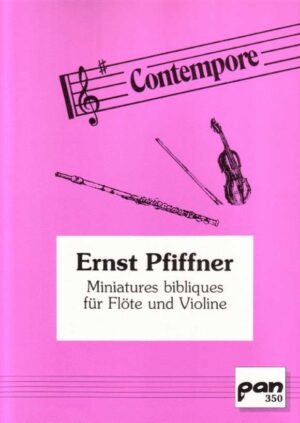 Miniatures bibliques für Flöte und Violine