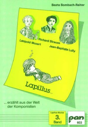 Lapillus. 3. Band: Die Welt der Komponisten