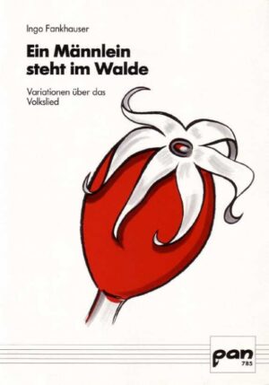 Ein Männlein steht im Walde. Variationen über das Volkslied