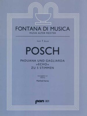 Paduana und Gagliarda "Echo" zu fünf Stimmen