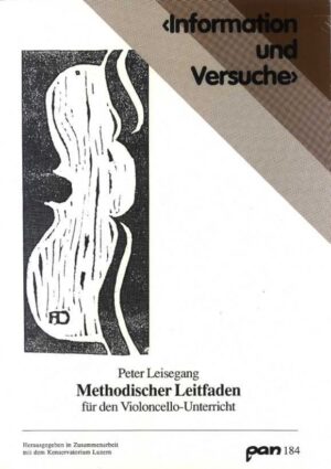 Methodischer Leitfaden für den Violoncello-Unterricht.