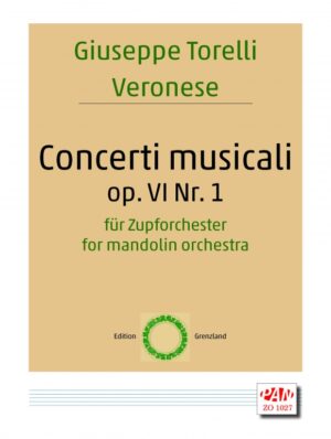 Concerti musicali op. VI Nr. 1 für Zupforchester