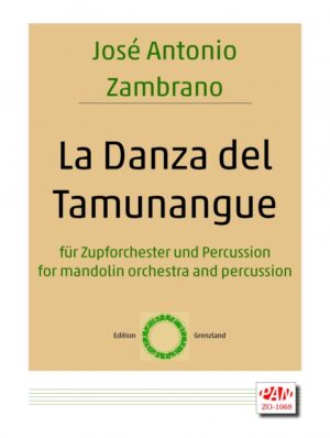 La Danza del Tamunangue für Zupforchester und Percussion (12'05)